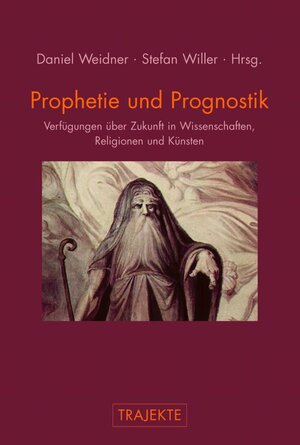 Buchcover Prophetie und Prognostik  | EAN 9783770553594 | ISBN 3-7705-5359-4 | ISBN 978-3-7705-5359-4