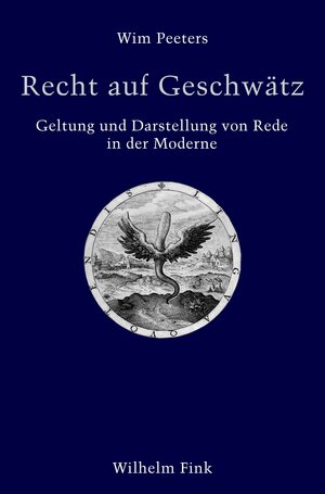 Buchcover Recht auf Geschwätz | Wim Peeters | EAN 9783770553600 | ISBN 3-7705-5360-8 | ISBN 978-3-7705-5360-0