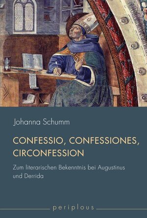 Buchcover Confessio, Confessiones, "Circonfession" | Johanna Schumm | EAN 9783770553624 | ISBN 3-7705-5362-4 | ISBN 978-3-7705-5362-4