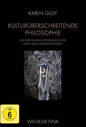 Buchcover Kulturüberschreitende Philosophie | Karen Gloy | EAN 9783770553877 | ISBN 3-7705-5387-X | ISBN 978-3-7705-5387-7