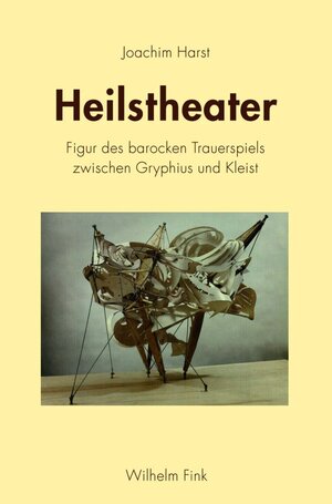 Buchcover Heilstheater | Joachim Harst | EAN 9783770553969 | ISBN 3-7705-5396-9 | ISBN 978-3-7705-5396-9