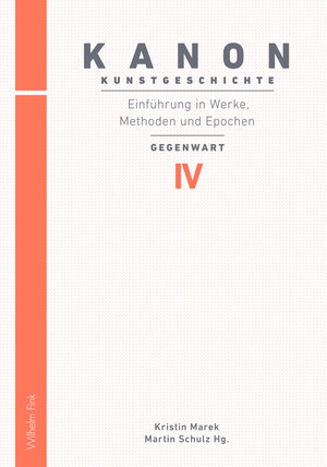 Buchcover Kanon Kunstgeschichte 4. Einführung in Werke, Methoden und Epochen  | EAN 9783770554652 | ISBN 3-7705-5465-5 | ISBN 978-3-7705-5465-2