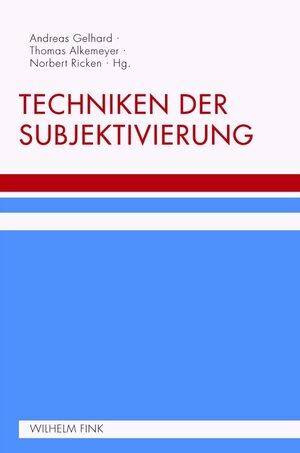Buchcover Techniken der Subjektivierung | EAN 9783770554843 | ISBN 3-7705-5484-1 | ISBN 978-3-7705-5484-3