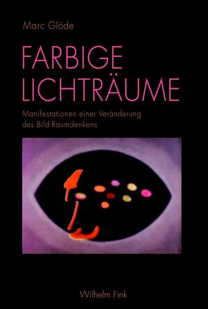 Buchcover Farbige Lichträume | Marc Glöde | EAN 9783770554973 | ISBN 3-7705-5497-3 | ISBN 978-3-7705-5497-3