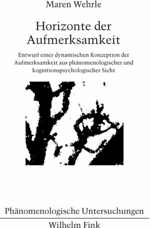 Buchcover Horizonte der Aufmerksamkeit | Maren Wehrle | EAN 9783770555666 | ISBN 3-7705-5566-X | ISBN 978-3-7705-5566-6
