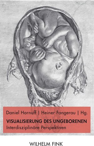 Buchcover Visualisierung des Ungeborenen  | EAN 9783770555857 | ISBN 3-7705-5585-6 | ISBN 978-3-7705-5585-7