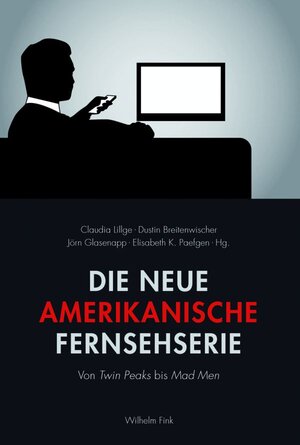 Buchcover Die neue amerikanische Fernsehserie  | EAN 9783770556908 | ISBN 3-7705-5690-9 | ISBN 978-3-7705-5690-8