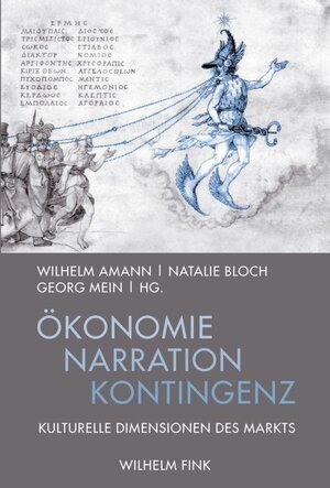 Buchcover Ökonomie - Narration - Kontingenz  | EAN 9783770557288 | ISBN 3-7705-5728-X | ISBN 978-3-7705-5728-8