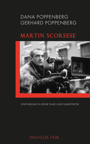 Buchcover Martin Scorsese | Gerhard Poppenberg | EAN 9783770557660 | ISBN 3-7705-5766-2 | ISBN 978-3-7705-5766-0