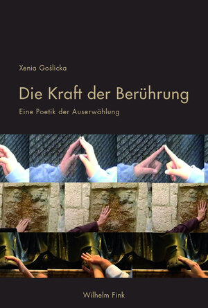 Buchcover Die Kraft der Berührung | Xenia Goslicka | EAN 9783770558735 | ISBN 3-7705-5873-1 | ISBN 978-3-7705-5873-5