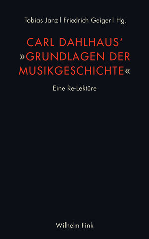 Buchcover Carl Dahlhaus' Grundlagen der Musikgeschichte  | EAN 9783770558865 | ISBN 3-7705-5886-3 | ISBN 978-3-7705-5886-5