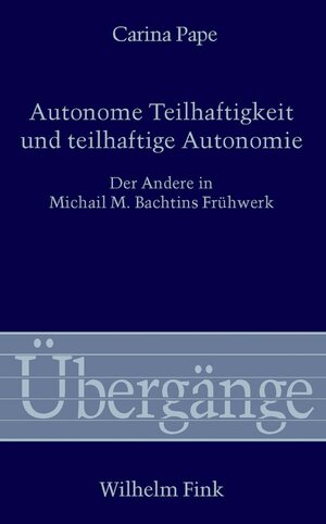 Buchcover Autonome Teilhaftigkeit und teilhaftige Autonomie | Carina Pape | EAN 9783770558940 | ISBN 3-7705-5894-4 | ISBN 978-3-7705-5894-0