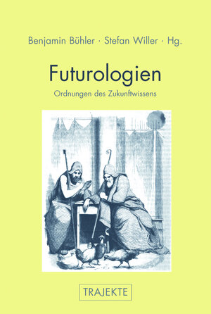 Buchcover Futurologien  | EAN 9783770559015 | ISBN 3-7705-5901-0 | ISBN 978-3-7705-5901-5