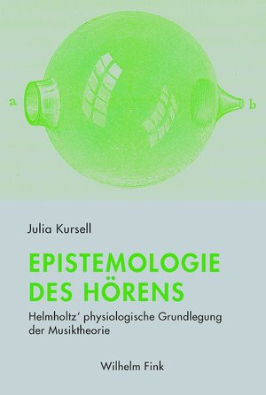 Buchcover Epistemologie des Hörens | Julia Kursell | EAN 9783770559282 | ISBN 3-7705-5928-2 | ISBN 978-3-7705-5928-2