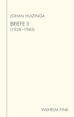 Buchcover Briefe II | Johan Huizinga | EAN 9783770559916 | ISBN 3-7705-5991-6 | ISBN 978-3-7705-5991-6