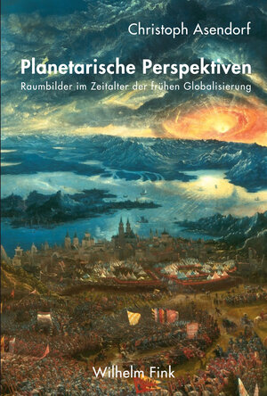 Buchcover Planetarische Perspektiven | Christoph Asendorf | EAN 9783770561230 | ISBN 3-7705-6123-6 | ISBN 978-3-7705-6123-0