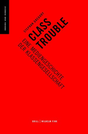 Buchcover Class Trouble | Stephan Gregory | EAN 9783770561520 | ISBN 3-7705-6152-X | ISBN 978-3-7705-6152-0