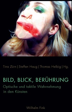 Buchcover Bild, Blick, Berührung  | EAN 9783770561902 | ISBN 3-7705-6190-2 | ISBN 978-3-7705-6190-2