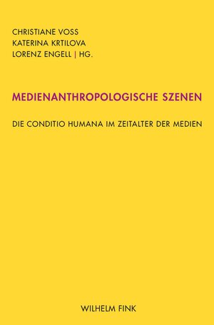 Buchcover Medienanthropologische Szenen  | EAN 9783770561971 | ISBN 3-7705-6197-X | ISBN 978-3-7705-6197-1