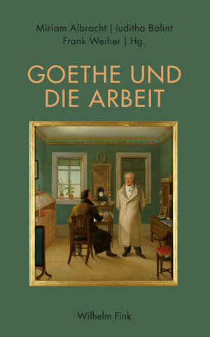 Buchcover Goethe und die Arbeit  | EAN 9783770562619 | ISBN 3-7705-6261-5 | ISBN 978-3-7705-6261-9