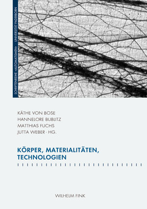 Buchcover Körper, Materialitäten, Technologien  | EAN 9783770563494 | ISBN 3-7705-6349-2 | ISBN 978-3-7705-6349-4