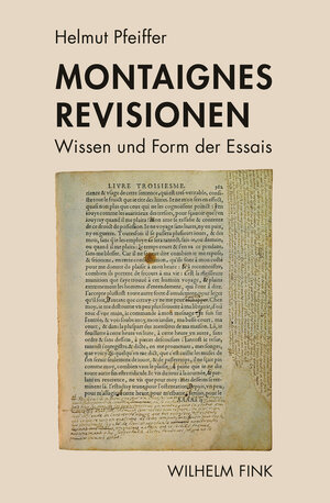 Buchcover Montaignes Revisionen | Helmut Pfeiffer | EAN 9783770563548 | ISBN 3-7705-6354-9 | ISBN 978-3-7705-6354-8