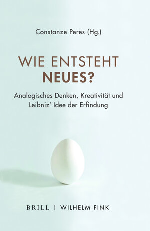 Buchcover Wie entsteht Neues?  | EAN 9783770565276 | ISBN 3-7705-6527-4 | ISBN 978-3-7705-6527-6