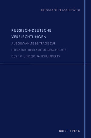 Buchcover Russisch-deutsche Verflechtungen | Konstantin Asadowski | EAN 9783770566761 | ISBN 3-7705-6676-9 | ISBN 978-3-7705-6676-1