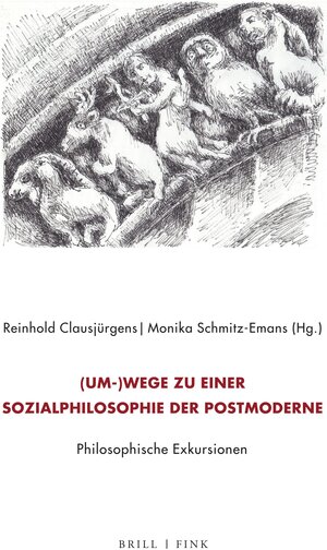 Buchcover (Um-)Wege zu einer Sozialphilosophie der Postmoderne. Philosophische Exkursionen  | EAN 9783770567522 | ISBN 3-7705-6752-8 | ISBN 978-3-7705-6752-2