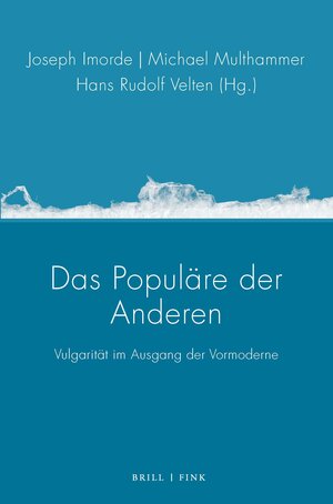 Buchcover Das Populäre der Anderen  | EAN 9783770569090 | ISBN 3-7705-6909-1 | ISBN 978-3-7705-6909-0