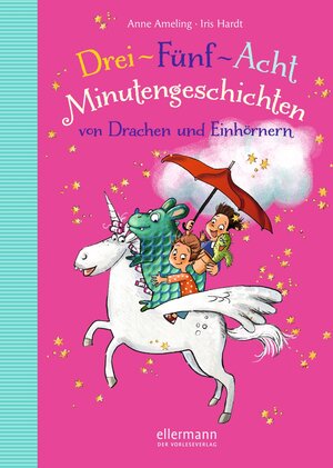 Buchcover 3-5-8 Minutengeschichten von Drachen und Einhörnern | Anne Ameling | EAN 9783770700271 | ISBN 3-7707-0027-9 | ISBN 978-3-7707-0027-1