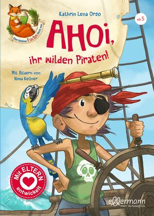 Buchcover Der kleine Fuchs liest vor. Ahoi, ihr wilden Piraten! | Kathrin Lena Orso | EAN 9783770702183 | ISBN 3-7707-0218-2 | ISBN 978-3-7707-0218-3