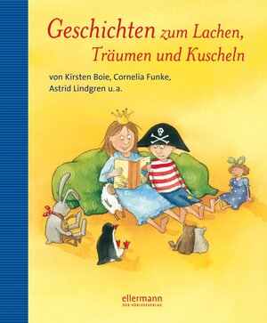 Buchcover Geschichten zum Lachen, Träumen und Kuscheln | Isabel Abedi | EAN 9783770724611 | ISBN 3-7707-2461-5 | ISBN 978-3-7707-2461-1