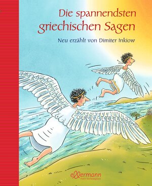 Buchcover Die spannendsten griechischen Sagen | Dimiter Inkiow | EAN 9783770728237 | ISBN 3-7707-2823-8 | ISBN 978-3-7707-2823-7