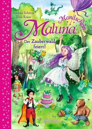 Buchcover Maluna Mondschein. Der Zauberwald feiert! | Andrea Schütze | EAN 9783770729098 | ISBN 3-7707-2909-9 | ISBN 978-3-7707-2909-8