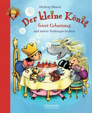 Buchcover Der kleine König feiert Geburtstag | Hedwig Munck | EAN 9783770729548 | ISBN 3-7707-2954-4 | ISBN 978-3-7707-2954-8