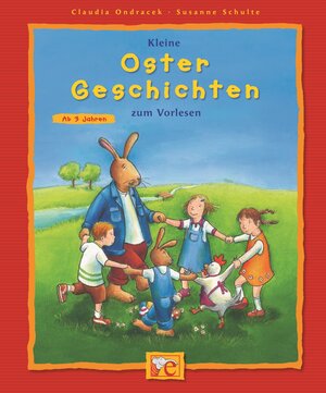 Buchcover Kleine Oster-Geschichten zum Vorlesen | Claudia Ondracek | EAN 9783770734207 | ISBN 3-7707-3420-3 | ISBN 978-3-7707-3420-7