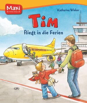 Buchcover Tim fliegt in die Ferien | Katharina Wieker | EAN 9783770741809 | ISBN 3-7707-4180-3 | ISBN 978-3-7707-4180-9