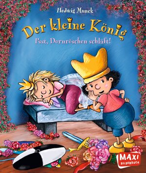 Buchcover Der kleine König. Psst, Dornröschen schläft! | Hedwig Munck | EAN 9783770742752 | ISBN 3-7707-4275-3 | ISBN 978-3-7707-4275-2