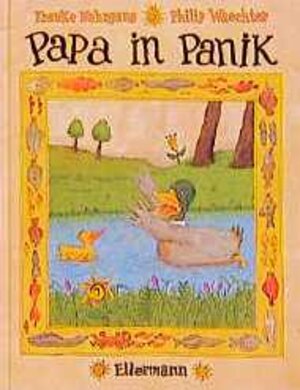 Buchcover Papa in Panik | Frauke Nahrgang | EAN 9783770763702 | ISBN 3-7707-6370-X | ISBN 978-3-7707-6370-2