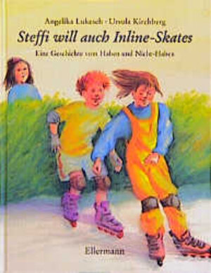 Buchcover Steffi will auch Inline-Skates | Angelika Lukesch | EAN 9783770763955 | ISBN 3-7707-6395-5 | ISBN 978-3-7707-6395-5