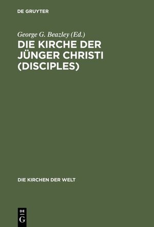 Buchcover Die Kirche der Jünger Christi (Disciples)  | EAN 9783771501808 | ISBN 3-7715-0180-6 | ISBN 978-3-7715-0180-8