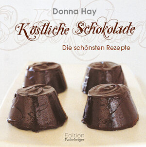 Buchcover Köstliche Schokolade | Donna Hay | EAN 9783771644796 | ISBN 3-7716-4479-8 | ISBN 978-3-7716-4479-6