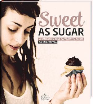 Buchcover Sweet as Sugar | Romina Coppola | EAN 9783771646400 | ISBN 3-7716-4640-5 | ISBN 978-3-7716-4640-0