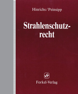 Buchcover Strahlenschutzrecht | Norbert Peinsipp | EAN 9783771901356 | ISBN 3-7719-0135-9 | ISBN 978-3-7719-0135-6