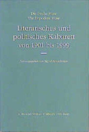 Literarisches und Politisches Kabarett von 1901 bis 1999