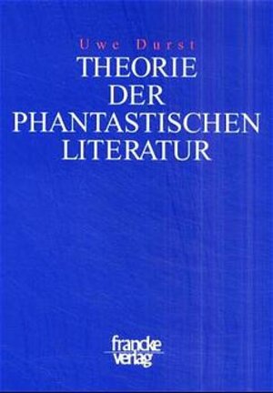 Theorie der Phantastischen Literatur