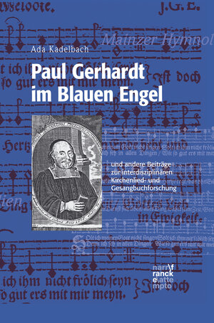 Buchcover Paul Gerhardt im Blauen Engel | Ada Kadelbach | EAN 9783772054648 | ISBN 3-7720-5464-1 | ISBN 978-3-7720-5464-8