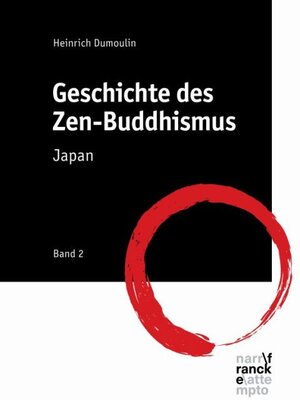 Buchcover Geschichte des Zen-Buddhismus | Heinrich Dumoulin | EAN 9783772085154 | ISBN 3-7720-8515-6 | ISBN 978-3-7720-8515-4