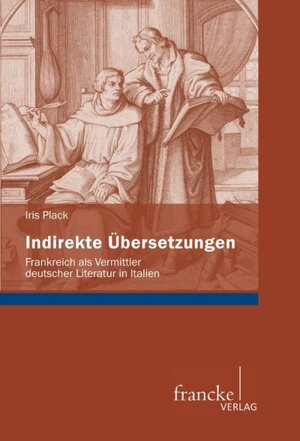 Buchcover Indirekte Übersetzungen | Iris Plack | EAN 9783772085253 | ISBN 3-7720-8525-3 | ISBN 978-3-7720-8525-3